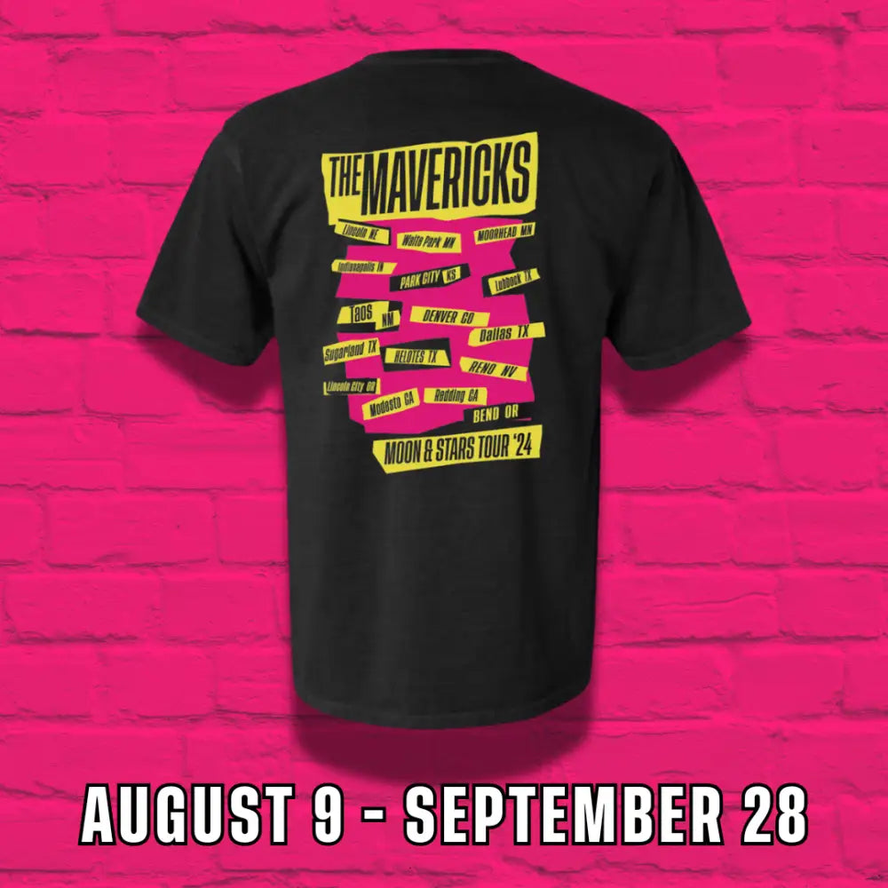 Black t-shirt with yellow and pink text advertising ’The Mavericks’ tour dates.