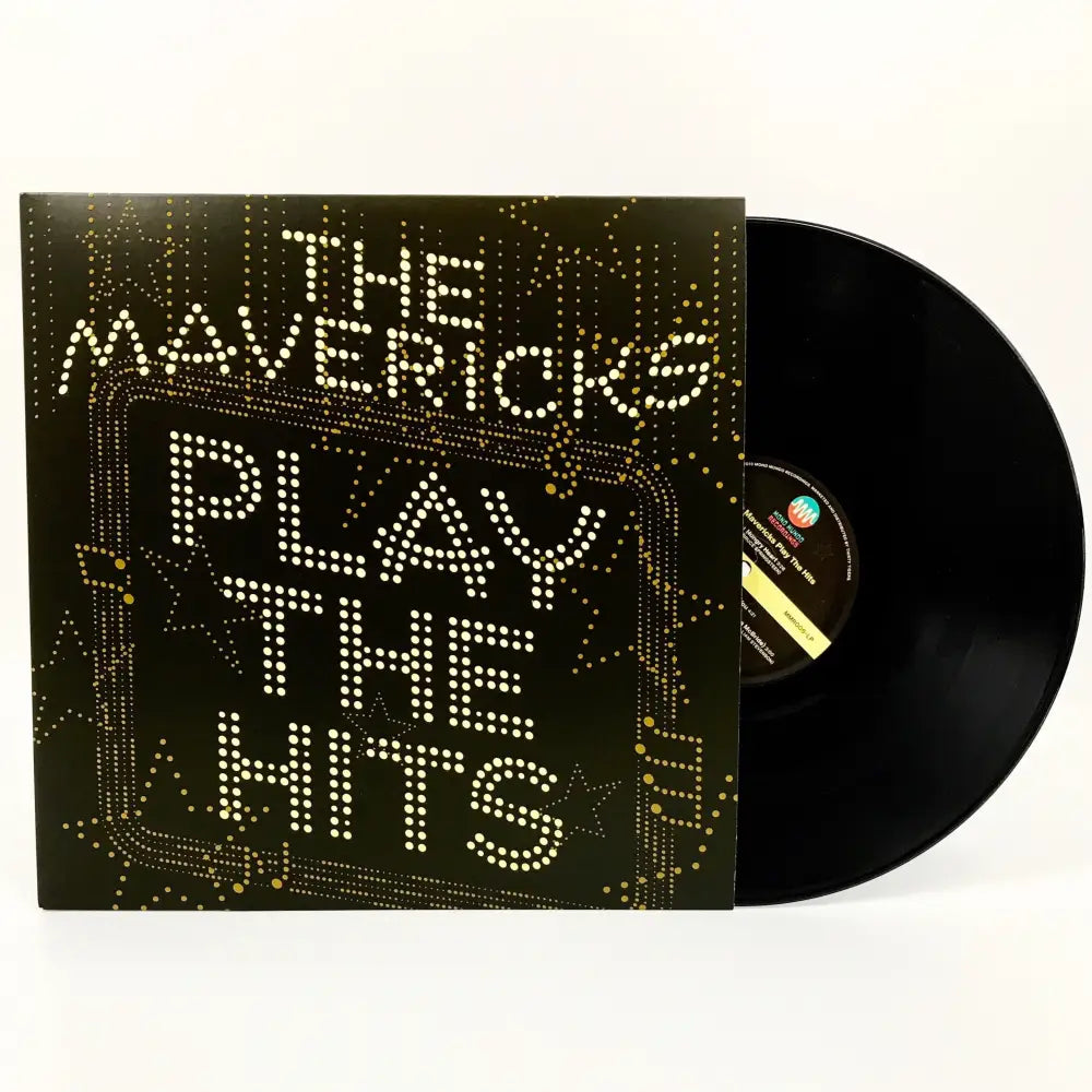Vinyl record and cover with 'The Mavericks Play The Hits' text on a white background